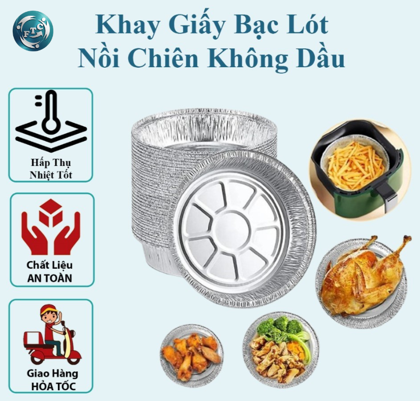 Khay giấy bạc lót nồi chiên không dầu